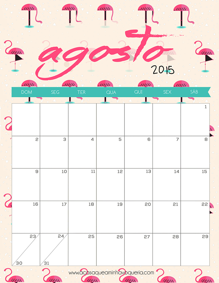 Freebie Calendario Agosto 2015 - A Casa Que a Minha Vó Queria
